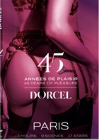 45 Years of Pleasure: Dorcel Paris