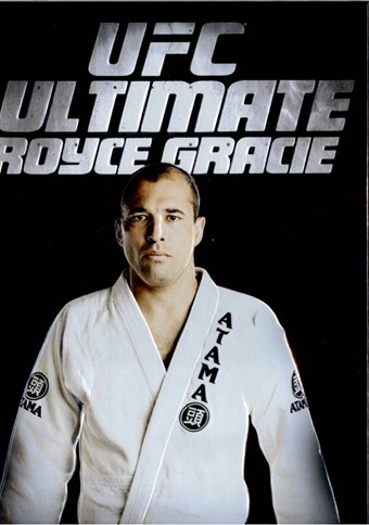 Rent UFC: Ultimate Royce Gracie (Disc 01) DVD