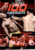 UFC: The Ultimate 100 Knockouts