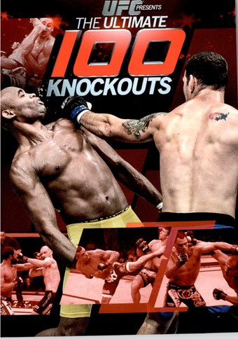 Rent UFC: The Ultimate 100 Knockouts DVD