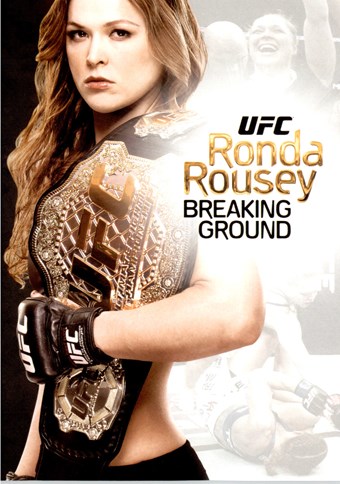 Rent UFC Ronda Rousey: Breaking Ground DVD