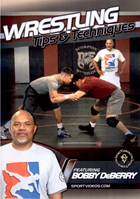 Wrestling Tips and Techniques by Bobby DeBerry