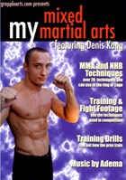 My Mixed Martial Arts by Denis Kang