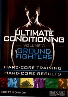 Ultimate Conditioning Vol. 2: Ground Fighters