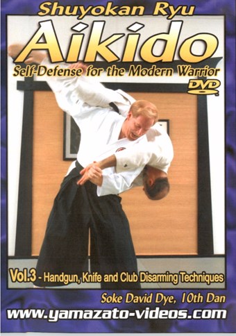 Rent Aikido Self Defense for the Modern Warrior Vol 3 DVD