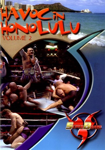 Rent Super Brawl 04: Havoc in Honolulu 02 DVD