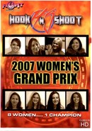 Hook-n-Shoot: 2007 Women's Grand Prix