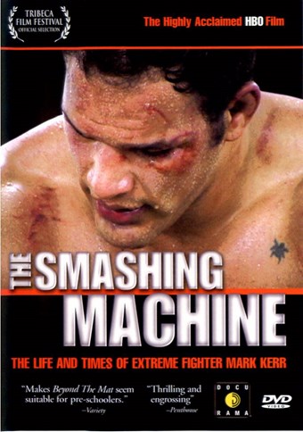 Rent Smashing Machine: Life and Times of Mark Kerr DVD