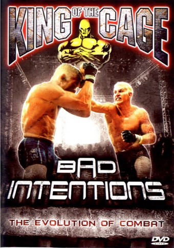 Rent King of the Cage 15: Bad Intentions DVD