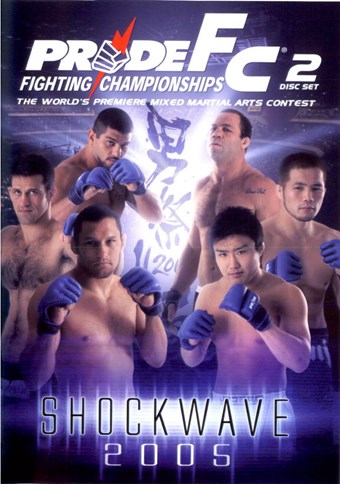 Rent Pride FC: Shockwave 2005 (Disc 01) DVD