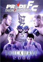 Pride FC: Shockwave 2006