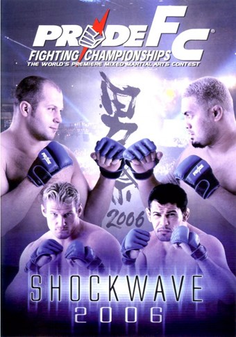 Rent Pride FC: Shockwave 2006 DVD