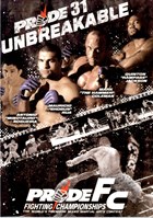 Pride FC 31: Unbreakable