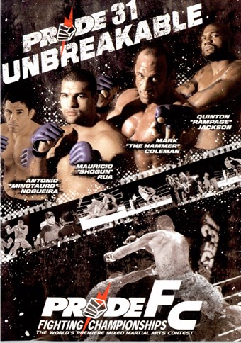 Rent Pride FC 31: Unbreakable DVD