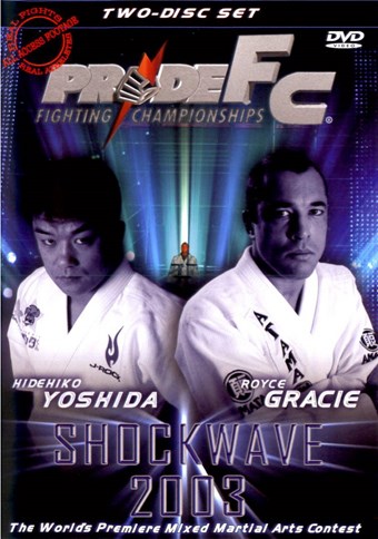 Rent Pride FC: Shockwave 2003 (Disc 01) DVD