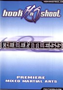Hook-n-Shoot: Relentless