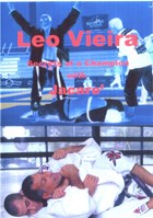 Leo Vieira: Secrets of A Champion
