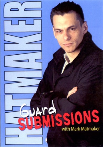 Rent Guard Submissions by Mark Hatmaker DVD