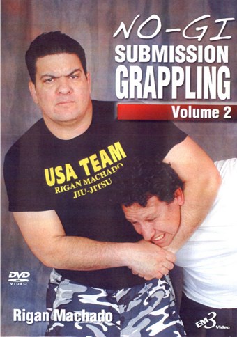 Rent No-Gi Submission Grappling by Rigan Machado 02 DVD