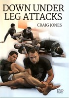Down Under Leg Attacks (Disc 1)
