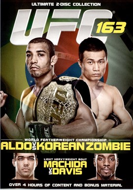 Rent UFC 163: Aldo Vs Korean Zombie (Disc 02) DVD