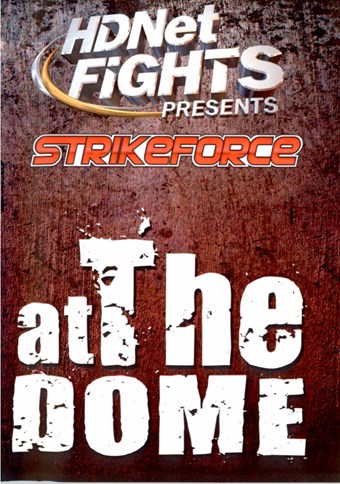 Rent StrikeForce: At the Dome (Disc 02) DVD