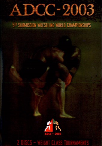 Rent ADCC 2003 (Disc 05): Absolute Weight Class/SuperFi DVD