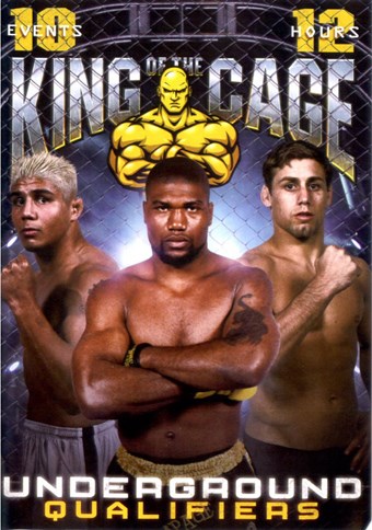 Rent King of the Cage Underground: Qualifiers 9-10 DVD