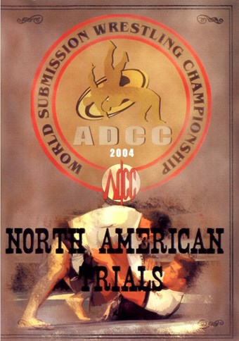 Rent ADCC 2004 North American Trials (Disc 01) DVD