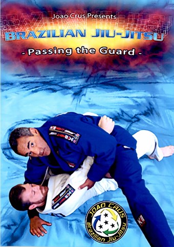 Rent BJJ Passing The Guard with Joao Crus DVD