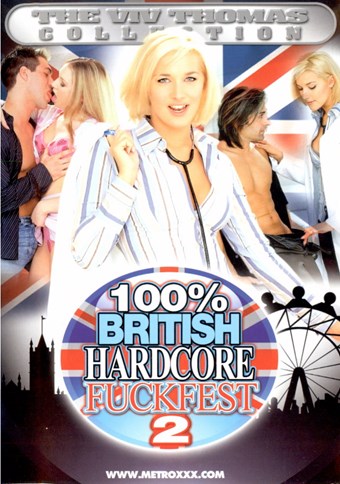 Rent 100% British Hardcore Fuckfest 02 DVD