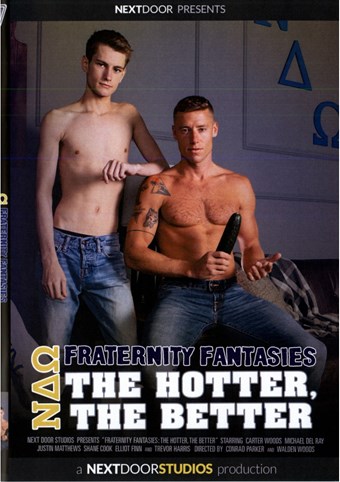 Rent Fraternity Fantasies: The Hotter, The Better DVD